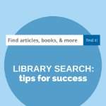 New Library Search - Tips for Success Workshop on September 24, 2021